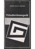 Brém-Nagy Ferenc - Vándorünnepek