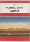 Mezey Katalin (szerk.),Bratka László (szerk.) - A forradalom bíbora