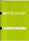 Szakács László (főszerk.) - Portfólió 2007