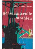 Alekszej Tolsztoj - Geheimnisvolle strahlen