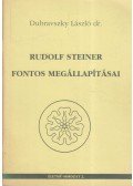 Dr. Dubravszky László - Rudolf Steiner fontos megállapításai