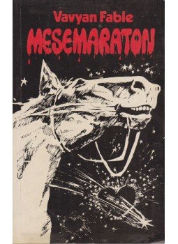 Fable, Vavyan - Mesemaraton Fable, Vavyan - Mesemaraton, Budapest 1989 antikvár könyv