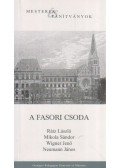 Dobos Krisztina,Gazda István,Kovács László - A fasori csoda