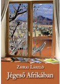 Zsirai László - Jégeső Afrikában