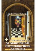 G. S. Frater P.A.X. - A Golden Dawn - Az Arany Hajnal Hermetikus Rend kabbalája