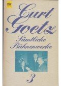 GOETZ, CURT - Sämtliche Bühnenwerke