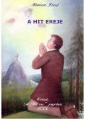 Kanizsa József - A hit ereje (dedikált)