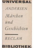 Hans Christian Andersen - Märchen und Geschichten