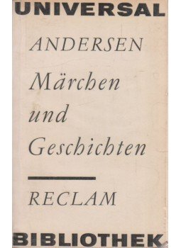 Hans Christian Andersen - Märchen und Geschichten Hans Christian Andersen - Märchen und Geschichten, Leipzig 1967 antikvár könyv