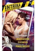 Carla Cassidy - Agglegények éjszakája - Pokoli nászút - Intrika 2.