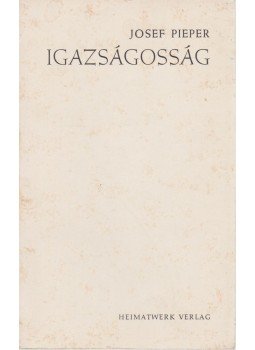 Pieper, Josef - Igazságosság, München 1966 antikvár könyv