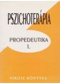 Kastaly Ildikó (szerk.) - Pszichoterápia - Propedeutika 1.
