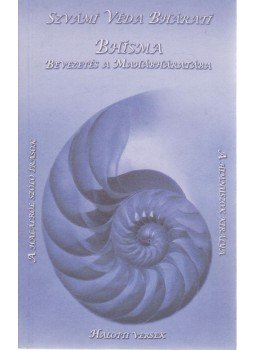 Szvámí Véda Bháratí - Bhísma Szvámí Véda Bháratí - Bhísma, Miskolc 2008 antikvár könyv