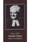 Koren Emil - Sztehlo Gábor élete és szolgálata