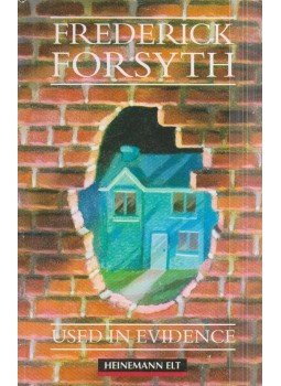 Colbourn, Stephen, Frederick Forsyth - Used in Evidence Colbourn, Stephen, Frederick Forsyth - Used in Evidence, 1998 antikvár könyv