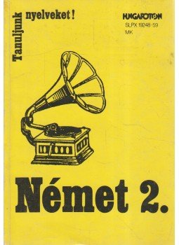 Heller Anna, Bíró Oszkárné - Német 2. Heller Anna, Bíró Oszkárné - Német 2., Budapest 1985 antikvár könyv