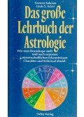 Sakoian, Frances,Acker, Louis S. - Das große Lehrbuch der Astrologie