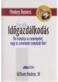 Oncken, William - Vezetői időgazdálkodás