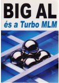 Schreiter, Tom - Big Al és a Turbo MLM