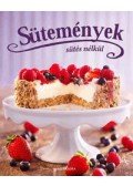 Horváth Annamária - Sütemények sütés nélkül