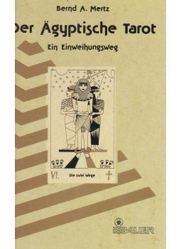 Mertz, Bernd A. - Der Ägyptische Tarot Mertz, Bernd A. - Der Ägyptische Tarot, Freiburg 1987 antikvár könyv
