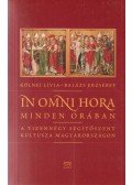 Kölnei Lívia,Balázs Erzsébet - In Omni Hora - Minden órában
