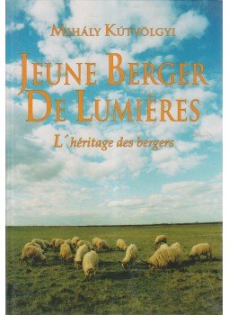 Kútvölgyi Mihály - Jeune berger de lumieres Kútvölgyi Mihály - Jeune berger de lumieres, 2000 antikvár könyv