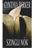 Cynthia Parker - Szingli nők