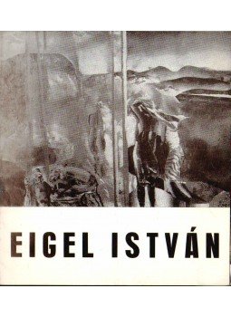 -- - Meghívó Eigel István festőművész kiállításának megnyitójára,  1977 antikvár könyv