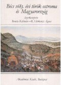 Benda Kálmán (szerk.),R. Várkonyi Ágnes (szerk.) - Bécs 1683. évi török ostroma és Magyarország