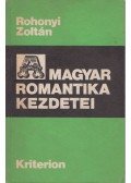 Rohonyi Zoltán - A magyar romantika kezdetei