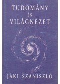 Jáki Szaniszló - Tudomány és világnézet