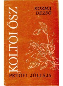 Kozma Dezső - Koltói ősz (dedikált) Kozma Dezső - Koltói ősz (dedikált), 1985 antikvár könyv