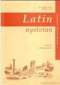 M. Nagy Ilona-Tegyey Imre - Latin nyelvtan a középiskolák számára