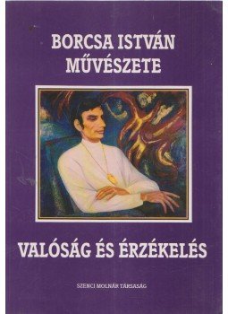 Ferenczi Nagy Kamil (szerk.) - Borcsa István művészete I. Ferenczi Nagy Kamil (szerk.) - Borcsa István művészete I., Budapest 1997 antikvár könyv