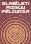 Nagy Károly - Elméleti fizikai példatár 3.