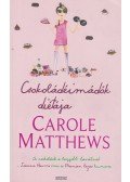Carole Matthews - Csokoládéimádók diétája