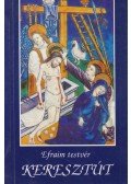 Efraim testvér - Keresztút