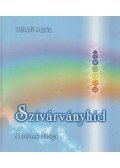 Békefi Mária - Szivárványhíd