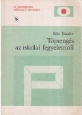 Süle Sándor - Töprengés az iskolai fegyelemről
