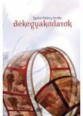 Szabó Palócz Attila - Békegyakorlatok