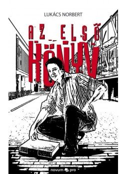 Lukács Norbert - Az első könyv - Avagy Frank Mullin igaz története Lukács Norbert - Az első könyv - Avagy Frank Mullin igaz története, null 2011 antikvár könyv