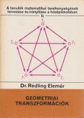 Dr. Rédling Elemér - Geometriai transzformációk