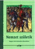 Hunyadi Csaba Zsolt - Nemzet születik
