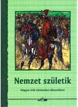 Hunyadi Csaba Zsolt - Nemzet születik Hunyadi Csaba Zsolt - Nemzet születik, Szeged 2006 antikvár könyv