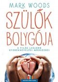 Mark Woods - Öngyógyító könyv - Módszerek, technikák, gyakorlatok, szemléletek