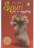 Birney, Betty G. - Spuri és a nagyvilág