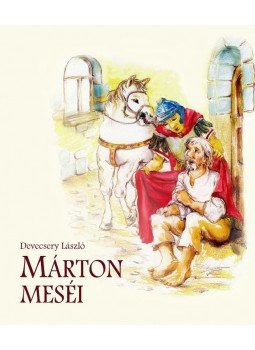 Devecsery László - Márton meséi Devecsery László - Márton meséi, null 2016 antikvár könyv