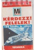 Lévai Júlia (szerk.) - Kérdezz! Felelek! - Technika