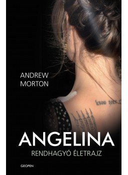 ANDREW MORTON - Angelina ANDREW MORTON - Angelina, Budapest 2011 antikvár könyv